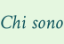 Chi Sono