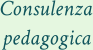 Consulenza pedagogica